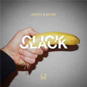 LOUDPVCK & NGHTMRE - Click Clack mp3