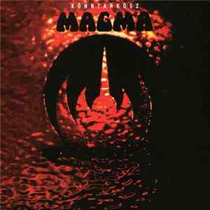 Magma - Köhntarkösz mp3