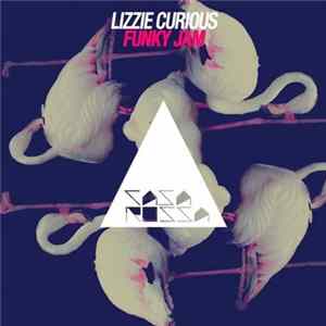 Lizzie Curious - Funky Jam mp3