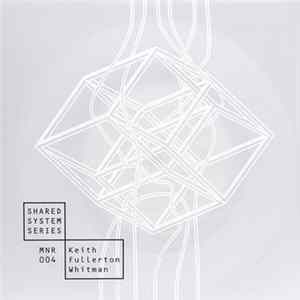 Keith Fullerton Whitman - Vehement Denial / Platelets mp3