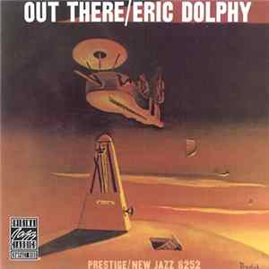 Eric Dolphy - Out There mp3