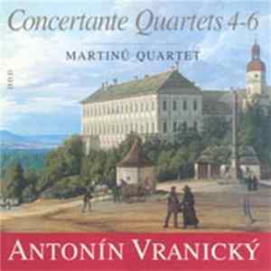 Antonín Vranický, Martinů Quartet - Concertante Quartets 4-6 mp3