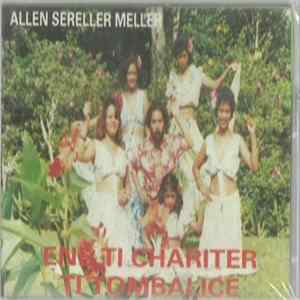 Allen Sereller Meller - Ene Ti Chariter - Ti Tombalice mp3
