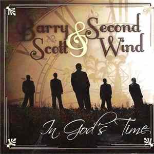 Barry Scott & Second Wind - In God's Time mp3