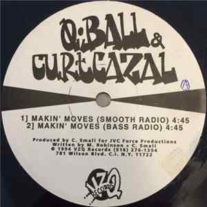 Q∙Ball & Curt Cazal - Makin' Moves mp3
