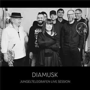 Diamusk - Jungeltelegrafen Live Session mp3