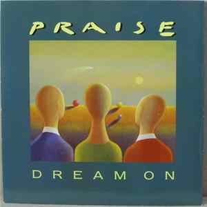 Praise - Dream On mp3