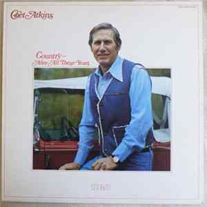 Chet Atkins - Country-After All These Years mp3