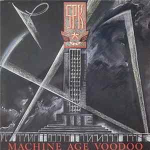 SPK - Machine Age Voodoo mp3