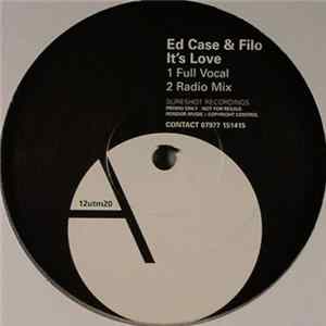 Ed Case & Filo - It's Love mp3