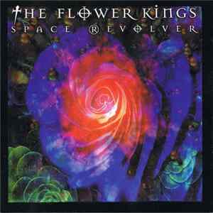 The Flower Kings - Space Revolver mp3