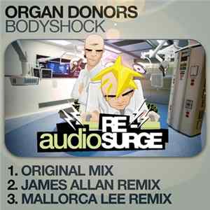 Organ Donors - Bodyshock mp3