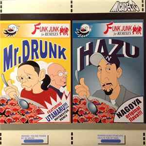 Micadelic - Funk Junk For Remixes (Mr. Drunk / Hazu) mp3