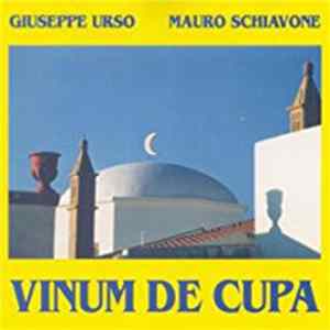 Giuseppe Urso & Mauro Schiavone - Vinum De Cupa mp3