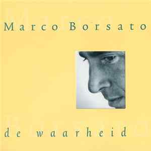 Marco Borsato - De Waarheid mp3