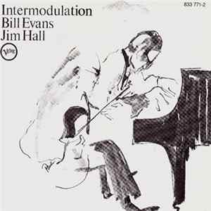 Bill Evans / Jim Hall - Intermodulation mp3