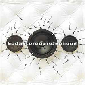 Soda Stereo - Sueño Stereo mp3
