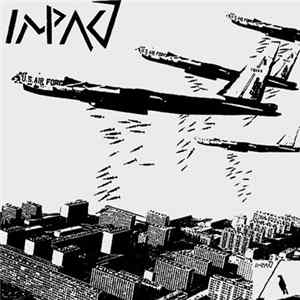 Impact / Eu's Arse - Impact / Questa E' La Loro Speculazione Di Morte! mp3