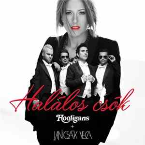 Hooligans , Janicsák Veca - Halálos csók mp3