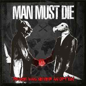 Man Must Die - Peace Was Never An Option mp3