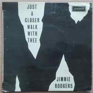 Jimmie Rodgers - Just A Closer Walk With Thee mp3