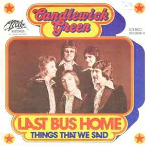 Candlewick Green - Last Bus Home mp3