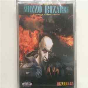 Shizzo Bizarre - Bizarre Iz mp3