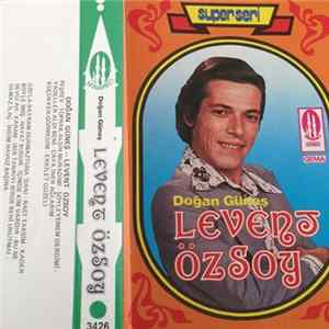 Levent Özsoy - Doğan Güneş mp3