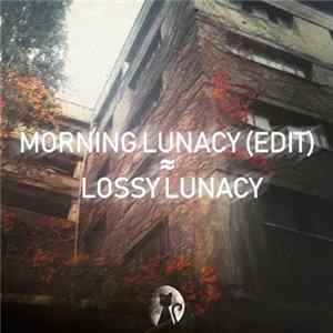 Viva la Luna - Morning Lunacy (Edit) / Lossy Lunacy mp3