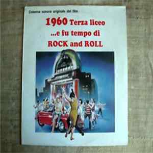 Michel Magne, Sergio Renucci - 1960 Terza Liceo...E Fu Tempo Di Rock And Roll (Colonna Sonora Originale Del Film) mp3
