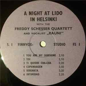 Freddy Schesser Quartett And Vocalist ”Rauni” - A Night At Lido In Helsinki With The Freddy Schesser Quartett And Vocalist „Rauni” mp3