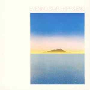 Fripp & Eno - Evening Star mp3