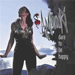 Ammouri - Dare To Be Happy mp3
