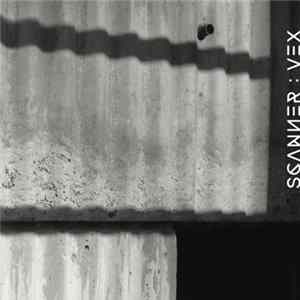 Scanner - Vex mp3