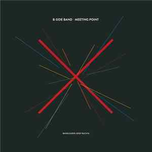B-Side Band - Meeting Point mp3
