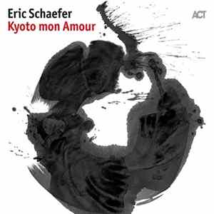 Eric Schaefer - Kyoto mon Amour mp3