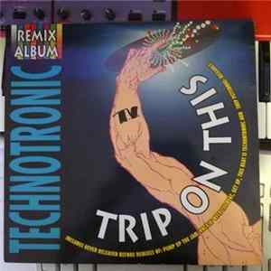 Technotronic - Trip On This (Remix Album) mp3