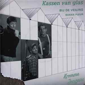 Kromme Jongens - Kassen Van Glas mp3