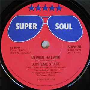 Supreme Stars - Ulwesi Halanu / Boyi mp3