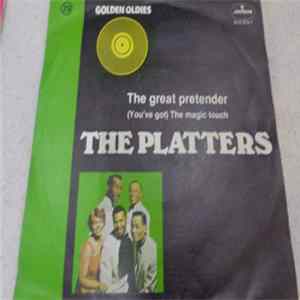 The Platters - The Great Pretender / (You've Got) The Magic Touch mp3