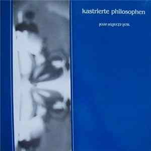 Kastrierte Philosophen - Lens Reflects Fear mp3