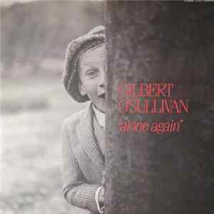 Gilbert O'Sullivan - Alone Again mp3