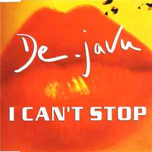 De-Javu - I Can't Stop mp3