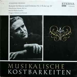 Johannes Brahms, Hans Richter-Haaser, Berliner Philharmoniker, Herbert Von Karajan - Konzert Für Klavier Und Orchester Nr. 2 B-dur Op. 83 mp3