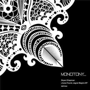 Bryan Chapman - Jnana Found, Jagrat Begins EP mp3