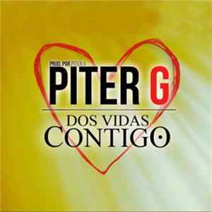 Piter-G - Dos Vidas Contigo mp3