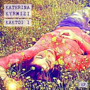 Κατερίνα Κυρμιζή - Κάκτοι I mp3