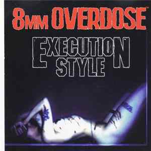 8mm Overdose - Execution Style mp3