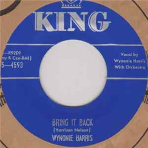 Wynonie Harris - Bring It Back / Bad News Baby (There'll Be No Rockin' Tonight) mp3