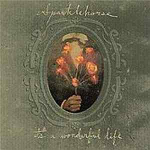 Sparklehorse - It's A Wonderful Life mp3